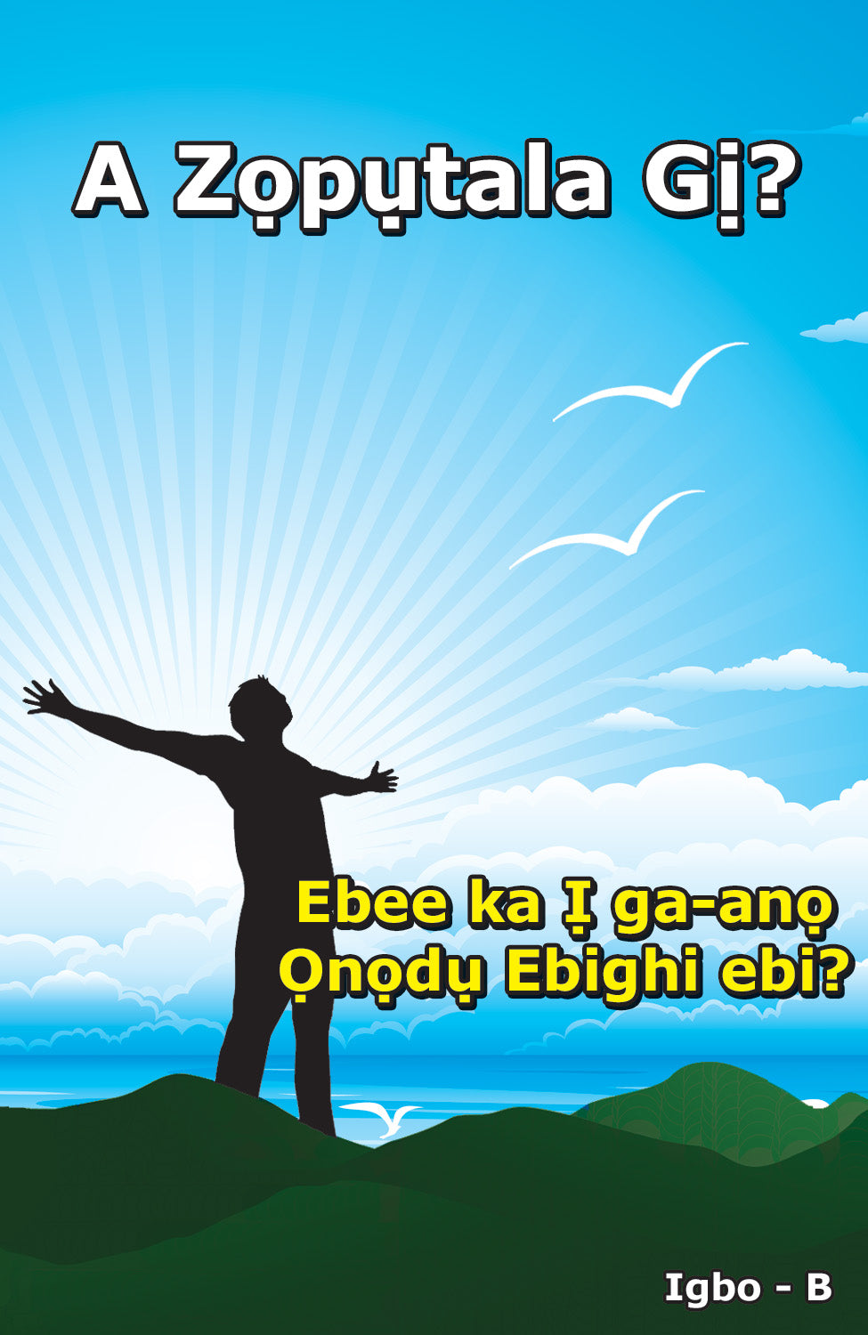Igbo Gospel Bible Tracts - BibleTracts.org - GO! Evangelism