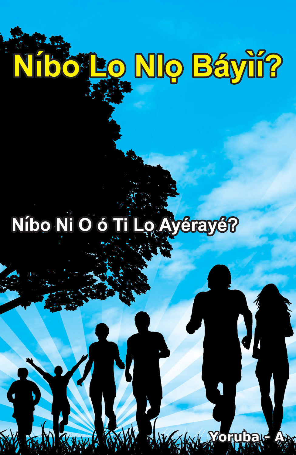 Yoruba Gospel Bible Tracts - BibleTracts.org - GO! Evangelism