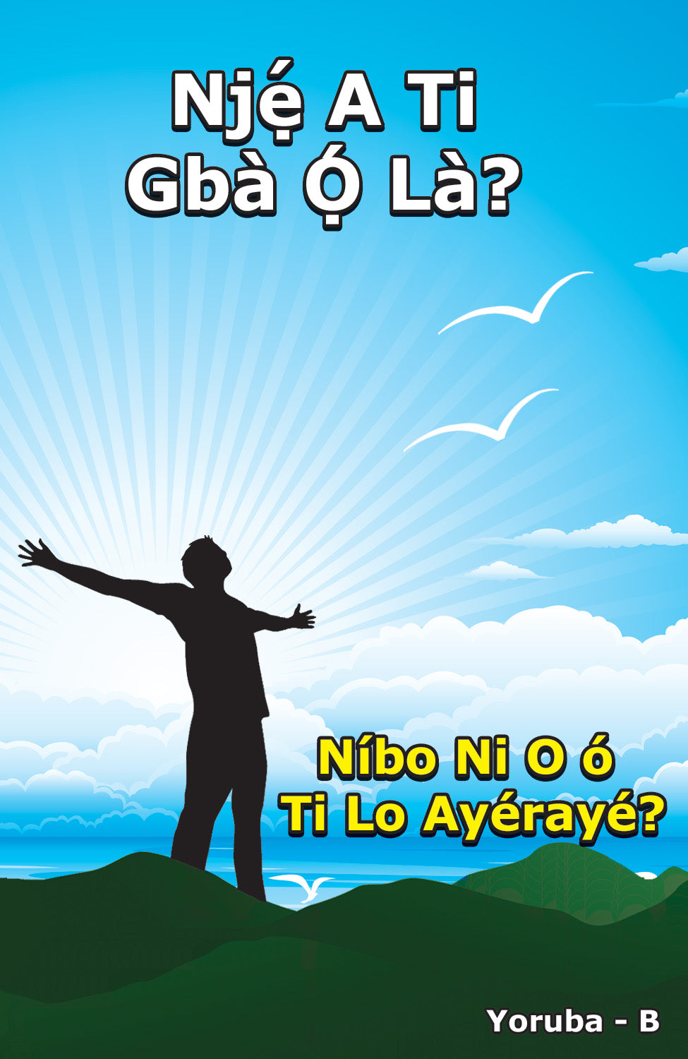Yoruba Gospel Bible Tracts - BibleTracts.org - GO! Evangelism