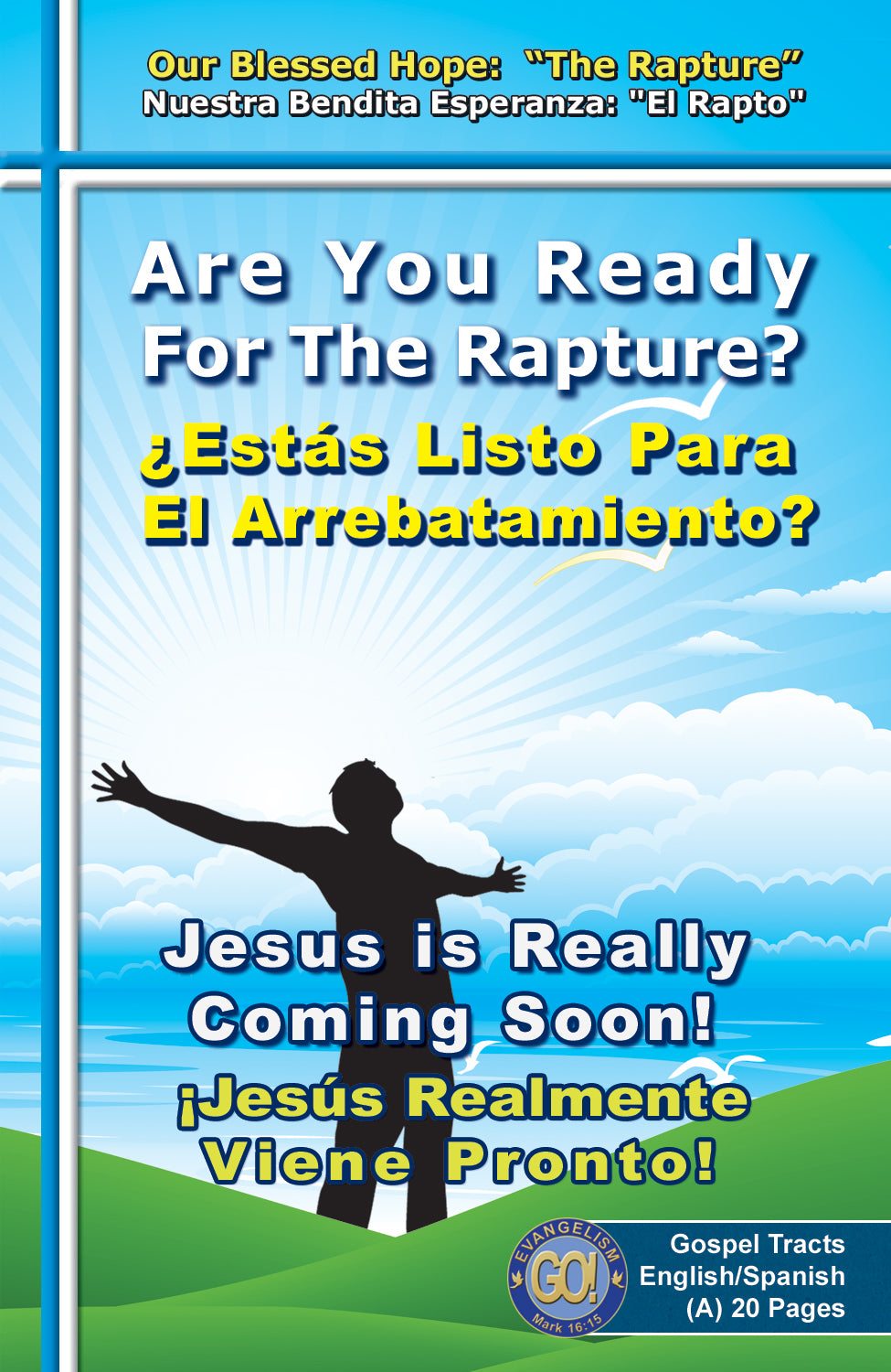 English & Spanish Rapture Gospel Bible Tracts - BibleTracts.org - GO! Evangelism
