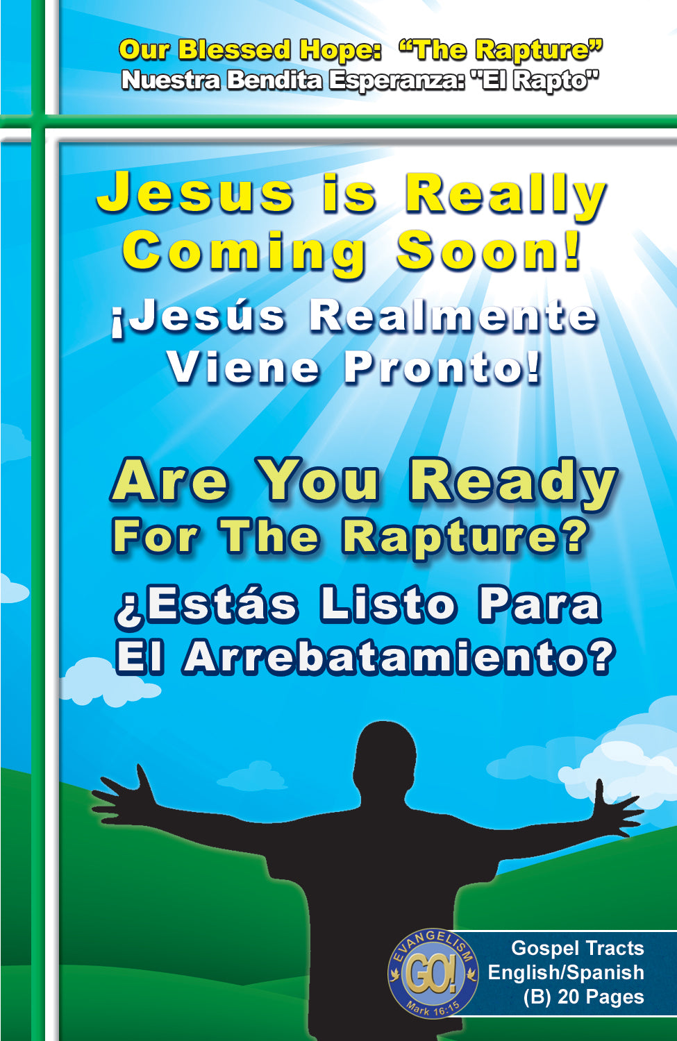 English & Spanish Rapture Gospel Bible Tracts - BibleTracts.org - GO! Evangelism